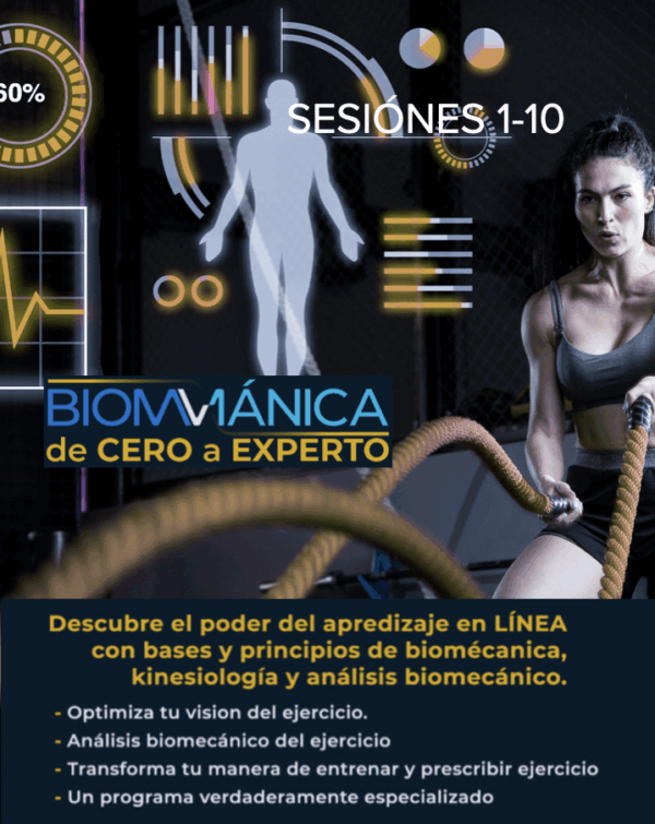 Paquete Sesiones 1-10, Biomv1ánica: De cero a experto
